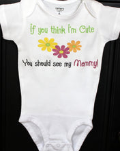 Load image into Gallery viewer, Cute Like Mommy