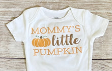 Load image into Gallery viewer, Mommy's Little Pumpkin