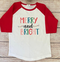 Load image into Gallery viewer, Merry &amp; Bright shirt