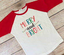 Load image into Gallery viewer, Christmas Merry &amp; Bright shirt