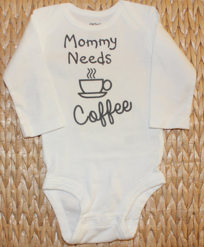 Mommy needs Coffee