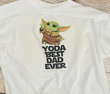 Load image into Gallery viewer, yoda best dad shirt